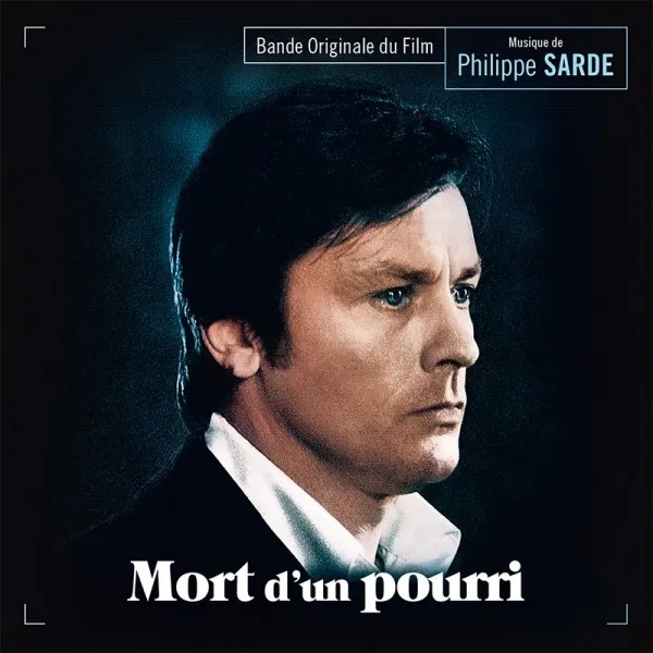 Album artwork for Mort d’un Pourri by Philippe Sarde