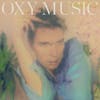 Album artwork for Oxy Music by Alex Cameron