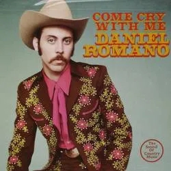 Album artwork for Come Cry with Me by Daniel Romano