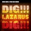 Album artwork for Dig!!!, Lazarus, Dig!! by Nick Cave