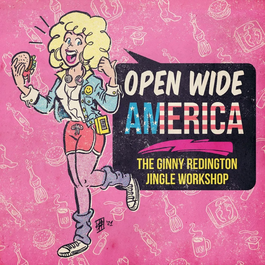 Album artwork for Album artwork for Open Wide America: The Ginny Redington Jingle Workshop by Ginny Redington by Open Wide America: The Ginny Redington Jingle Workshop - Ginny Redington
