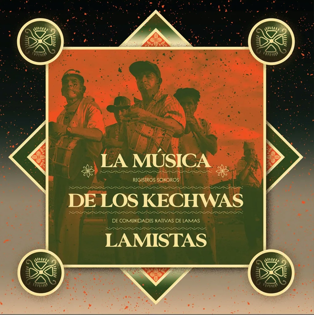 Album artwork for La Musica De Los Kechwas Lamistas by Los Abuelos Del Wayku