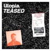 Album artwork for Utopia Teased by Stephen Steinbrink