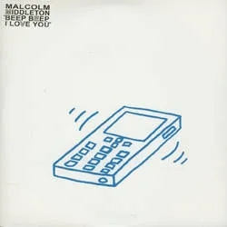 Album artwork for Beep Beep I Love You by Malcolm Middleton
