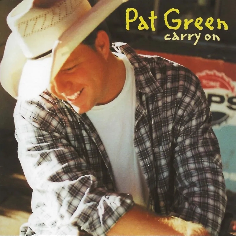 Album artwork for Carry On by Pat Green