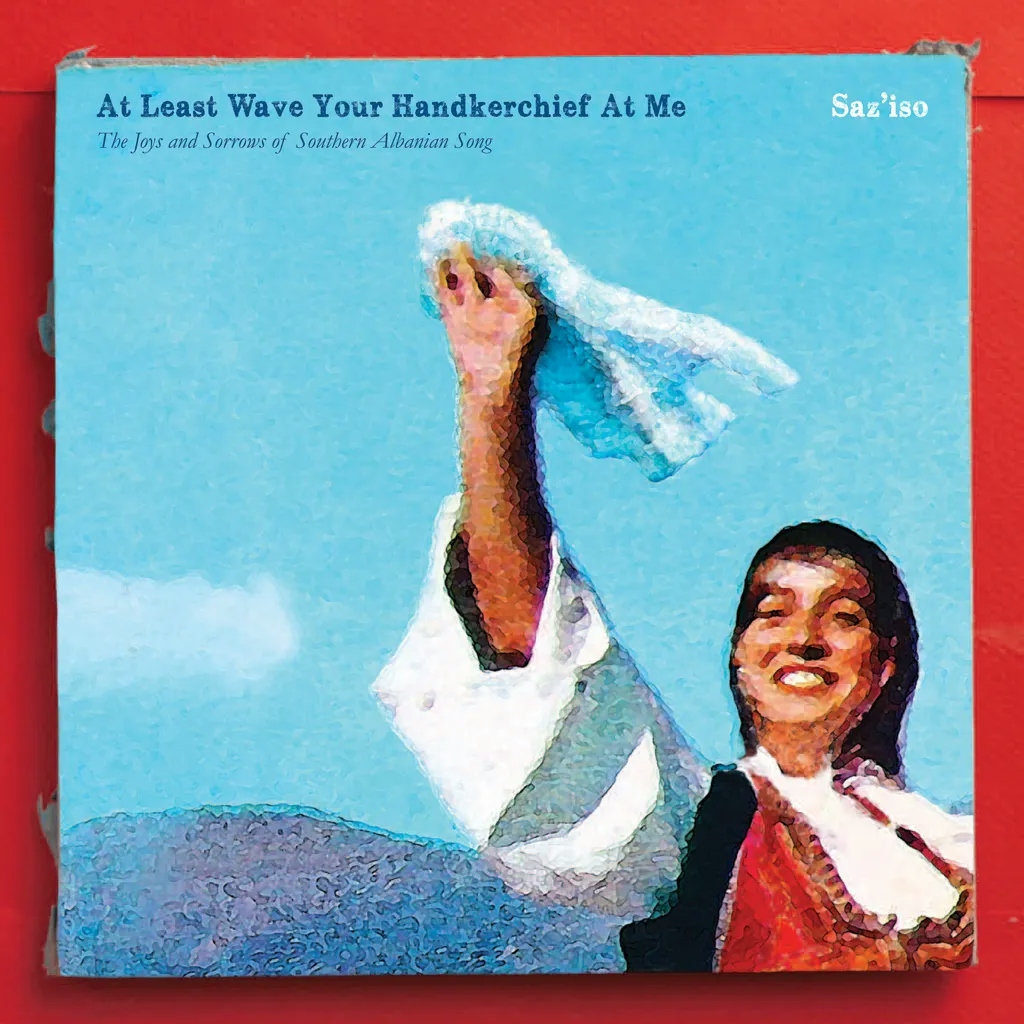 Album artwork for At Least Wave Your Handkerchief At Me by Saz'iso