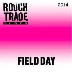 Album artwork for Rough Trade Shops Field Day 14 by Various