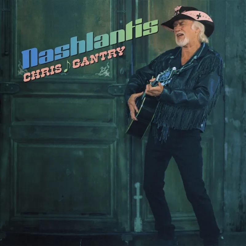 Album artwork for Nashlantis by Chris Gantry