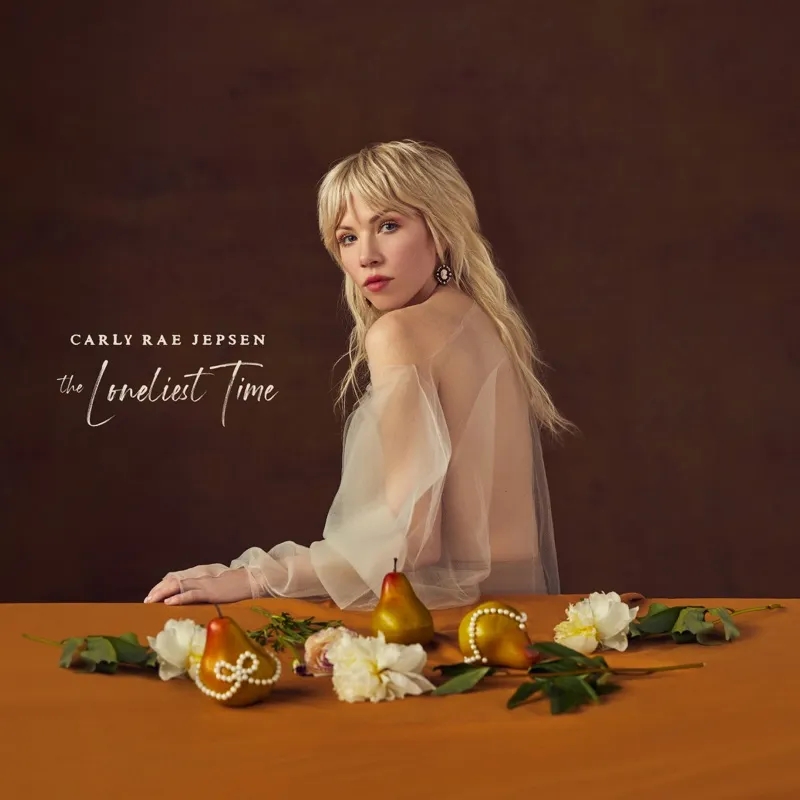 Album artwork for Album artwork for The Loneliest Time by Carly Rae Jepsen by The Loneliest Time - Carly Rae Jepsen