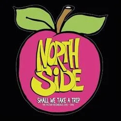 Album artwork for Shall We Take A Trip - The Factory Recordings 1990 - 1991 by Northside