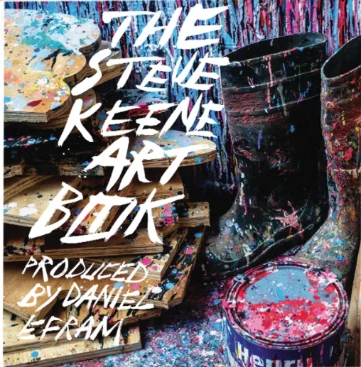 Album artwork for The Steve Keene Art Book by Steve Keene and Daniel Efram