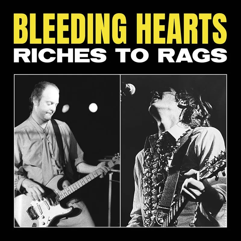 Album artwork for Riches to Rags by The Bleeding Hearts
