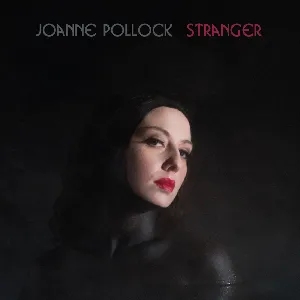Album artwork for Stranger by Joanne Pollock
