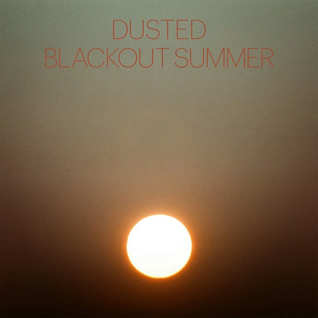 Album artwork for Blackout Summer by Dusted