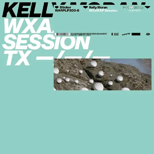 Album artwork for WXAXRXP Session by Kelly Moran