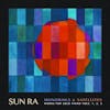 Album artwork for Monorails and Satellites: Works for Solo Piano Vol. 1 2 3 by Sun Ra