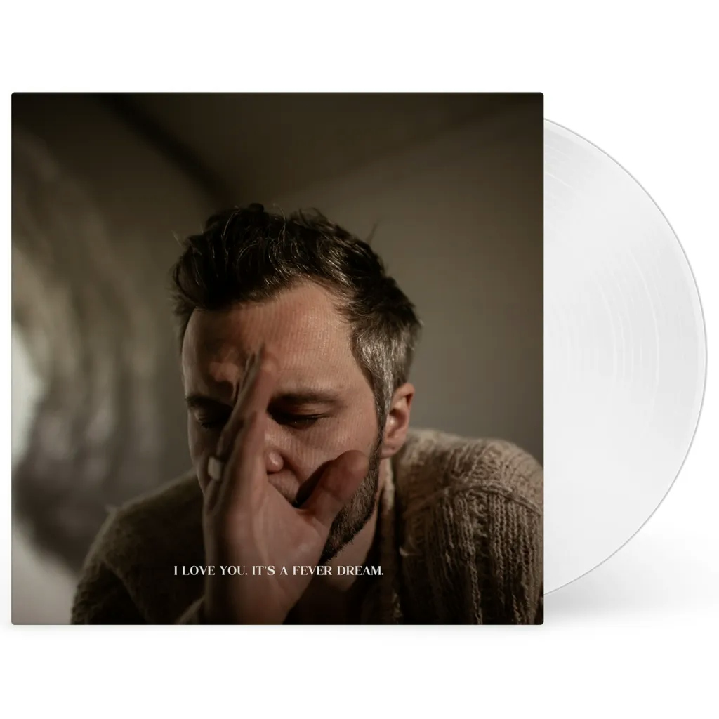 Album artwork for I Love You. It's A Fever Dream by The Tallest Man On Earth