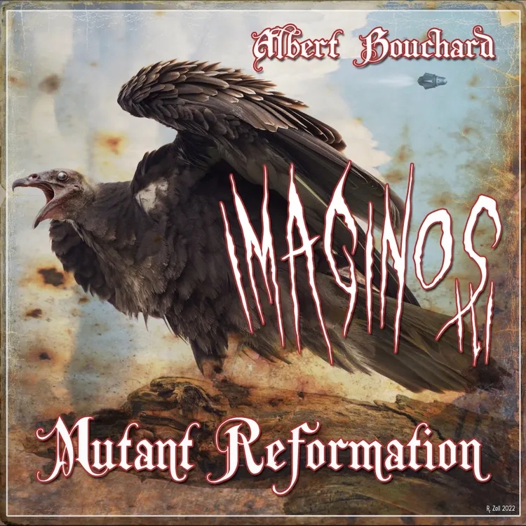 Album artwork for Album artwork for Imaginos III - Mutant Reformation by Albert Bouchard by Imaginos III - Mutant Reformation - Albert Bouchard