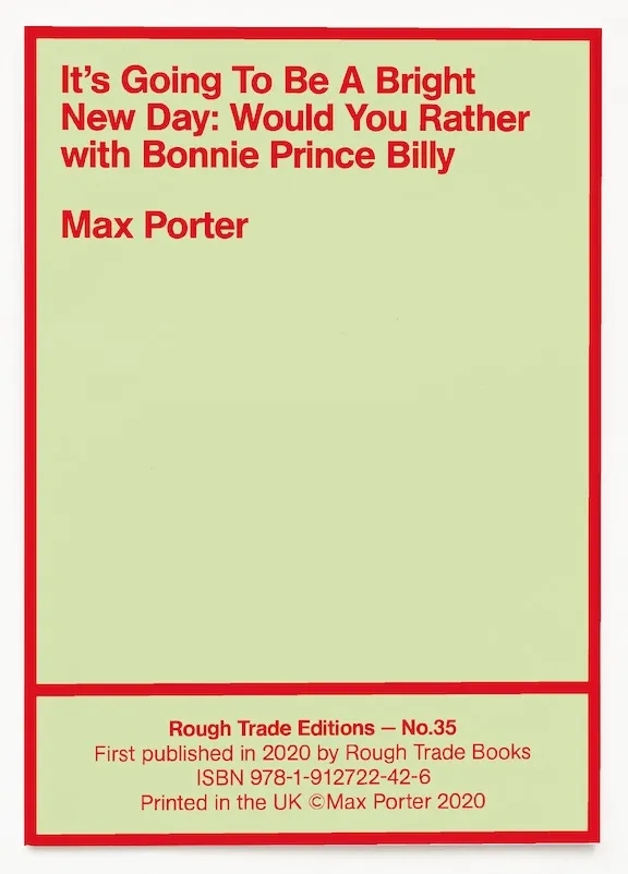 Album artwork for It’s Going to be a Bright New Day: Would You Rather, with Bonnie ‘Prince’ Billy by Max Porter