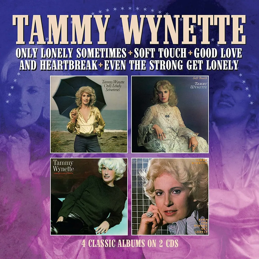 Album artwork for Only Lonely Sometimes / Soft Touch / Good Love And Heartbreak / Even The Strong Get Lonely by Tammy Wynette