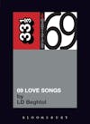 Album artwork for The Magnetic Fields' 69 Love Songs 33 1/3 by LD Beghtol