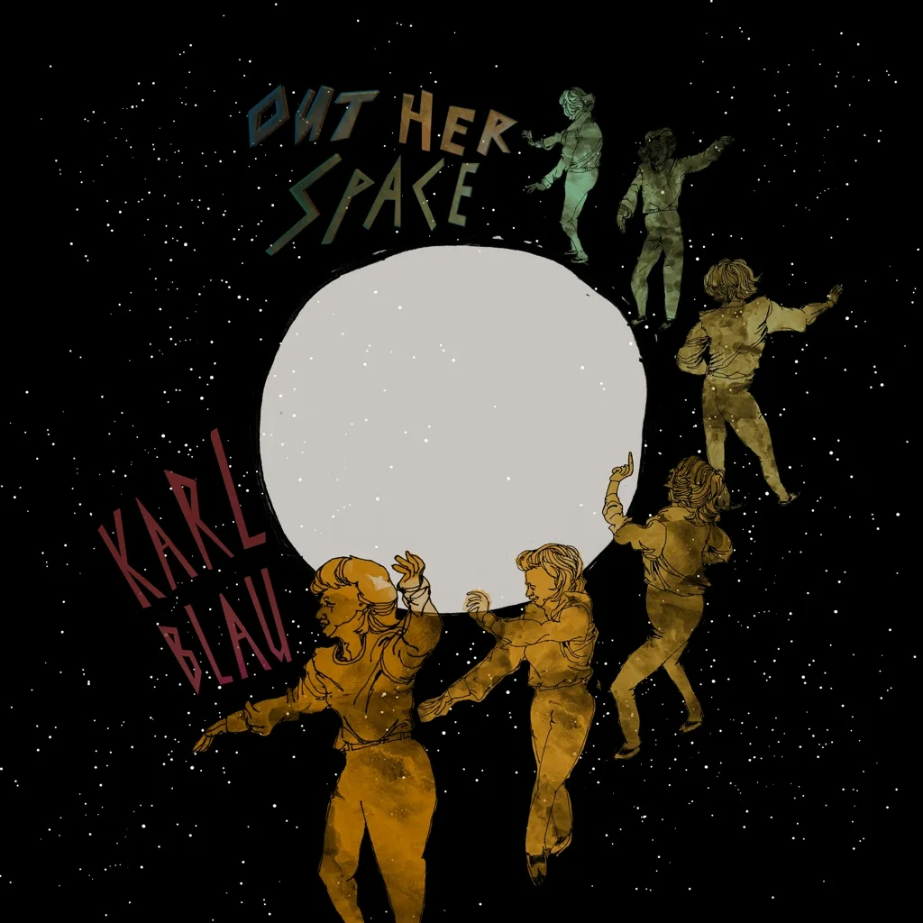 Album artwork for Out Her Space by Karl Blau
