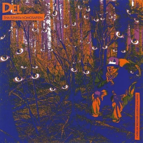 Album artwork for I Wish My Brother George Was Here by Del the Funky Homosapien