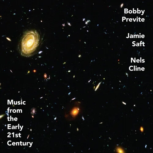Album artwork for Music From the Early 21st Century by Bobby Previte