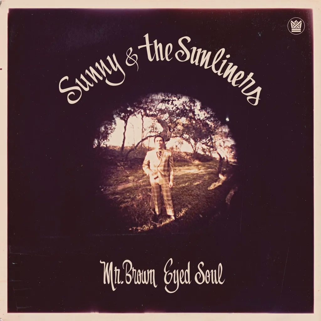 Album artwork for Mr. Brown Eyed Soul by Sunny and The Sunliners