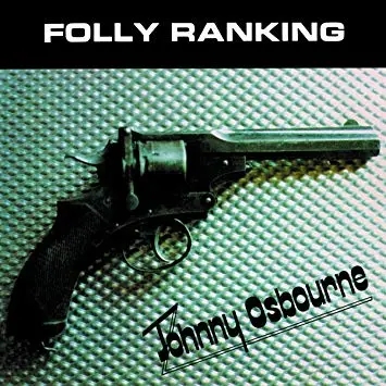 Album artwork for Folly Ranking by Johnny Osbourne