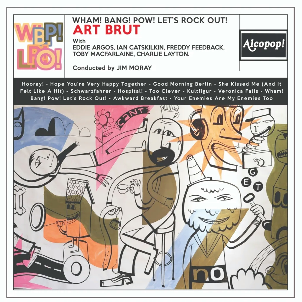 Album artwork for Wham! Bang! Pow! Let's Rock Out! by Art Brut