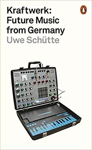 Album artwork for Kraftwerk: Future Music from Germany by Uwe Schütte