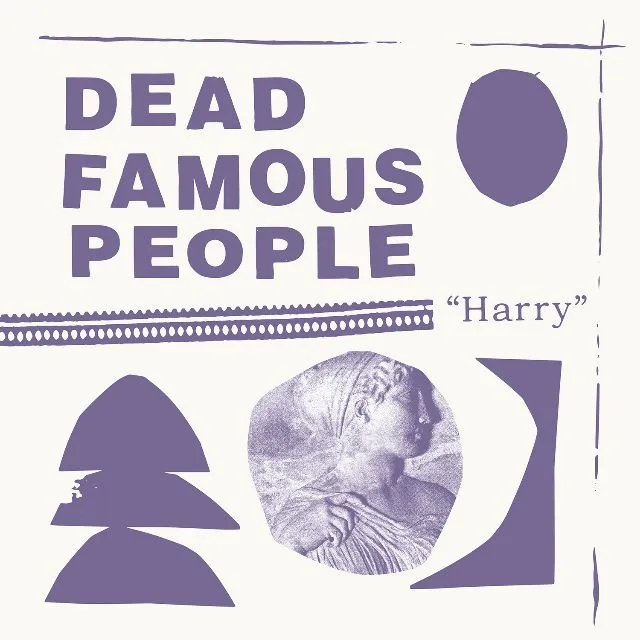 Album artwork for Harry by Dead Famous People