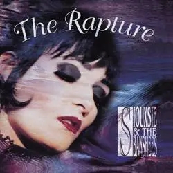 Album artwork for The Rapture by Siouxsie and the Banshees
