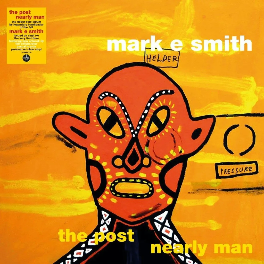 Album artwork for The Post Nearly Man by Mark E Smith