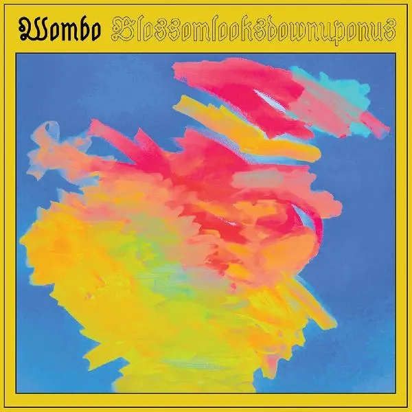 Album artwork for Blossomlooksdownuponus by Wombo