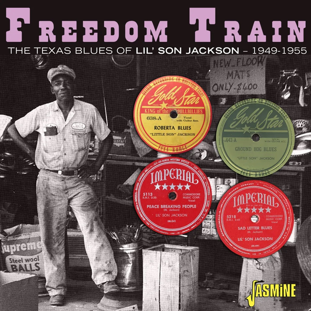 Album artwork for Freedom Train - The Texas Blues Of Lil' Son Jackson 1949-1955 by Lil' Son Jackson
