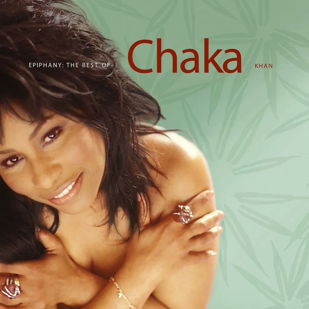Album artwork for Epiphany: The Best Of Chaka Khan by Chaka Khan