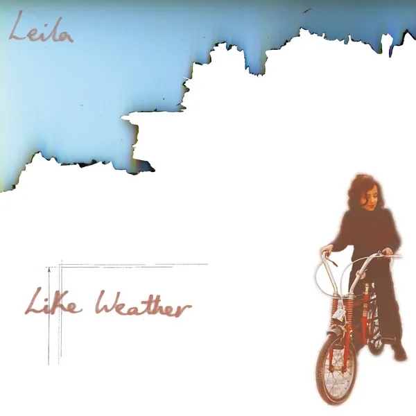 Album artwork for Like Weather by Leila