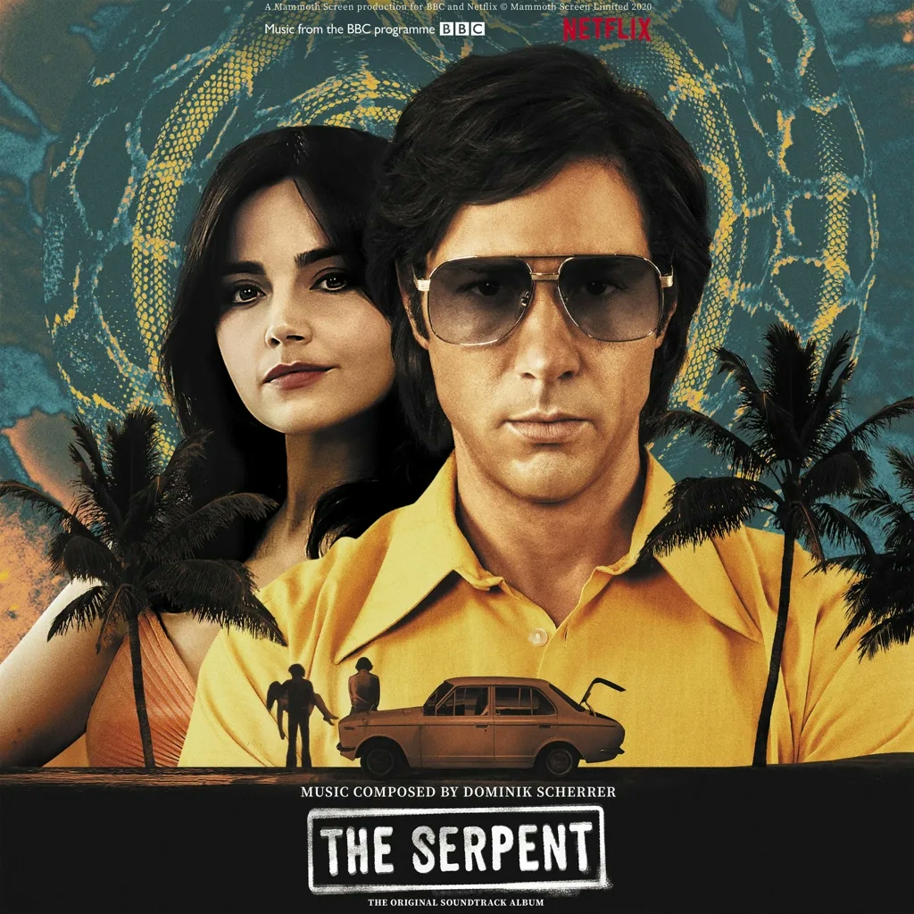 Album artwork for The Serpent - Original Soundtrack by Dominik Scherrer