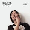 Album artwork for Nose Picker by Negative Scanner