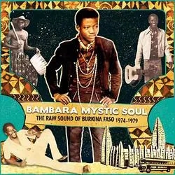 Album artwork for Bambara Mystic Soul by Various Artists