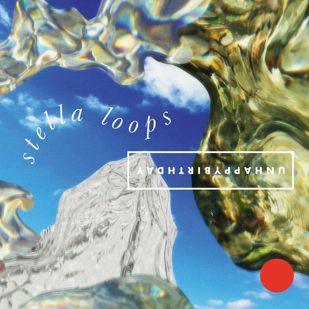 Album artwork for Stella Loops by Unhappybirthday