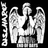 Album artwork for End of Days by Discharge