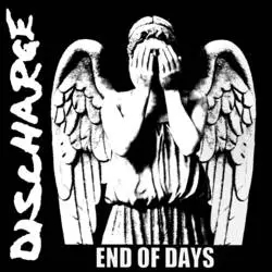 Album artwork for End of Days by Discharge