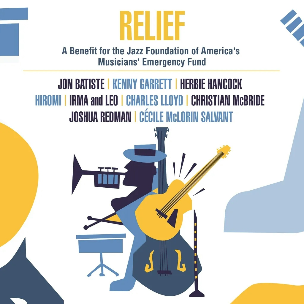 Album artwork for Relief - A Benefit for the Jazz Foundation of America's Musicians Emergency Fund by Various Artists