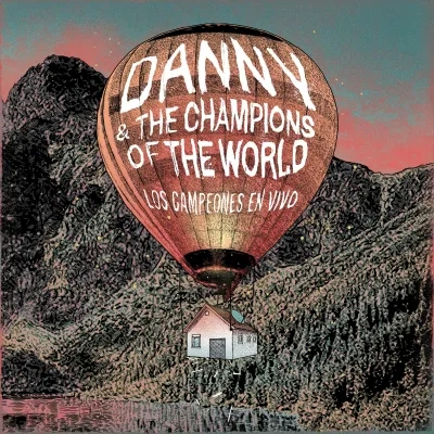 Album artwork for Los Campeones en Vivo by Danny and The Champions Of The World