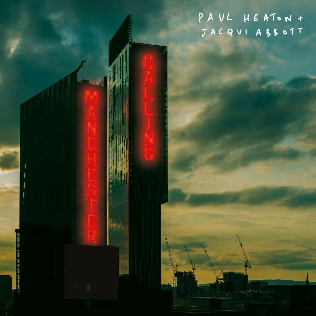 Album artwork for Manchester Calling by Paul Heaton and Jacqui Abbott