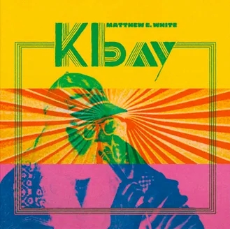 Album artwork for K Bay by Matthew E White