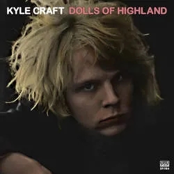 Album artwork for Dolls of Highland by Kyle Craft